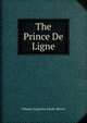 The Prince De Ligne, Charles Augustin Sainte-Beuve 