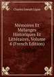 Memoires Et Melanges Historiques Et Litteraires, Volume 4 (French Edition), Charles Joseph Ligne 