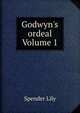 Godwyn's ordeal Volume 1, Spender Lily 