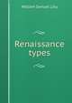 Renaissance types, William Samuel Lilly 