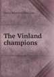 The Vinland champions, Ottilie Adelina Liljencrantz 