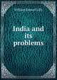 India and its problems, William Samuel Lilly 