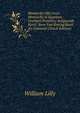Monarchy Ofte Geen Monarchy in Engelant, Grebneri Prophecy Aengaende Karel, Soon Van Koning Karel &c Getransl (Dutch Edition), William Lilly 