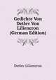 Gedichte Von Detlev Von Liliencron (German Edition), Detlev Liliencron 