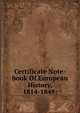 Certificate Note-book Of European History, 1814-1848;, 