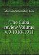 The Cuba review Volume v.9 1910-1911, Munson Steamship Line 