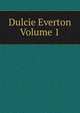 Dulcie Everton Volume 1, 
