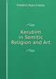 Kerubim in Semitic Religion and Art, Frederic Nye Lindsay 