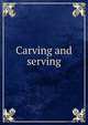 Carving and serving, 