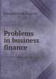 Problems in business finance, Edmond Earle Lincoln 
