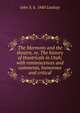 The Mormons and the theatre, or, The history of theatricals in Utah; with reminiscences and comments, humorous and critical, John S. b. 1840 Lindsay 