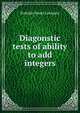 Diagonstic tests of ability to add integers, Rudolph Daniel Lindquist 