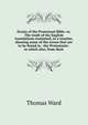 Errata of the Protestant Bible: or, The truth of the English translations examined, in a treatise, showing some of the errors that are to be found in . the Protestants . in which also, from their, Thomas Ward 