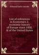 List of references in Economics 2; economic history of Europe since 1800, & of the United States, Edmond Earle Lincoln 