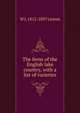 The ferns of the English lake country, with a list of varieties, W J. 1812-1897 Linton 