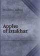 Apples of Istakhar, William Lindsey 