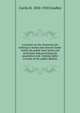A treatise on the American law relating to mines and mineral lands: within the public land states and territories and governing the acquisition and . mining rights in lands of the public domain, Curtis H. 1850-1920 Lindley 