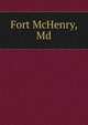 Fort McHenry, Md, 