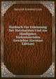 Hanbuch Zur Erkennung Der Nutzbarsten Und Am Haufigsten Vorkommenden Gewachse (German Edition), Heinrich Friedrich Link 
