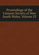 Proceedings of the Linnean Society of New South Wales, Volume 23, 