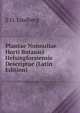 Plantae Nonnullae Horti Botanici Helsingforsiensis Descriptae (Latin Edition), S O. Lindberg 