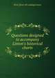 Questions designed to accompany Linton's historical charts, M B.] [from old catalog] Linton 