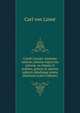 Caroli Linn?i: Systema natur?; sistens regna tria natur?, in classes et ordines, genera et species redacta tabulisque ?neis illustrata (Latin Edition), Carl von Linne 