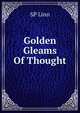 Golden Gleams Of Thought, SP Linn 