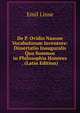 De P. Ovidio Nasone Vocabulorum Inventore: Dissertatio Inauguralis Qua Summos in Philosophia Honores . (Latin Edition), Emil Linse 