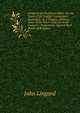Errata of the Protestant Bible: Or, the Truth of the English Translations Examined : In a Treatise, Showing Some of the Errors That Are to Be Found in . Protestants, Against Such Points of Religious, John Lingard 