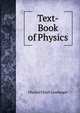 Text-Book of Physics, Charles Elijah Linebarger 