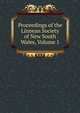 Proceedings of the Linnean Society of New South Wales, Volume 1, 