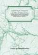 A Treatise On the American Law Relating to Mines and Mineral Lands Within the Public Land States and Territories and Governing the Acquisition and . in Lands of the Public Domain, Volume 1, Curtis Holbrook Lindley 