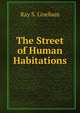 The Street of Human Habitations, Ray S. Lineham 