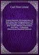 Linnes Dietetik, Pa Grundvalen Af Dels Hans Eget Originalutkast Till Forelasningar: Lachesis Naturalis Qu? Tradit Di?tam Naturalem, Och Dels . : Collegium Di?teticum (Swedish Edition), Carl Von Linne 
