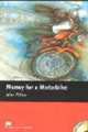 MR2 Money for a Motorbike with Audio CD, Milne J. 