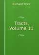 Tracts, Volume 11, Price, Richard 