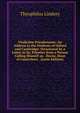 Vindiciioe Priestleianoe: An Address to the Students of Oxford and Cambridge; Occasioned by a Letter to Dr. Priestley from a Person Calling Himself an . Horne, Dean of Canterbury . (Latin Edition), Theophilus Lindsey 