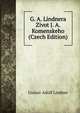 G. A. Lindnera Zivot J. A. Komenskeho (Czech Edition), Gustav Adolf Lindner 