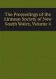 The Proceedings of the Linnean Society of New South Wales, Volume 4, 
