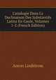 L'analogie Dans La Declinaison Des Substantifs Latins En Gaule, Volumes 1-2 (French Edition), Anton Lindstrom 