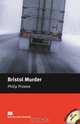 Bristol Murder: Intermediate Level (+ 2 CD-ROM), Philip Prowse 