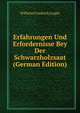 Erfahrungen Und Erfordernisse Bey Der Schwarzholzsaat (German Edition), Wilhelm Friedrich Lingke 