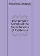 The Tertiary Gravels of the Sierra Nevada of California, Waldemar Lindgren 