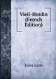 Vieil-Hesdin (French Edition), Jules Lion 