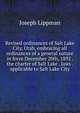 Revised ordinances of Salt Lake City, Utah, embracing all ordinances of a general nature in force December 20th, 1892 . the charter of Salt Lake . laws . applicable to Salt Lake City, Joseph Lippman 