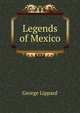 Legends of Mexico, George Lippard 