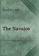 The Navajos, Oscar H Lipps 
