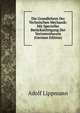 Die Grundlehren Der Technischen Mechanik: Mit Specieller Berucksichtigung Der Vectorentheorie (German Edition), Adolf Lippmann 