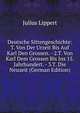 Deutsche Sittengeschichte: T. Von Der Urzeit Bis Auf Karl Den Grossen. - 2.T. Von Karl Dem Grossen Bis Ins 15. Jahrhundert. - 3.T. Die Neuzeit (German Edition), Julius Lippert 